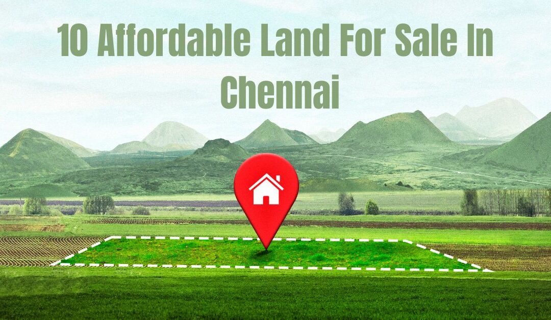 Land For Sale In Chennai